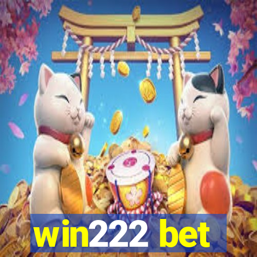 win222 bet